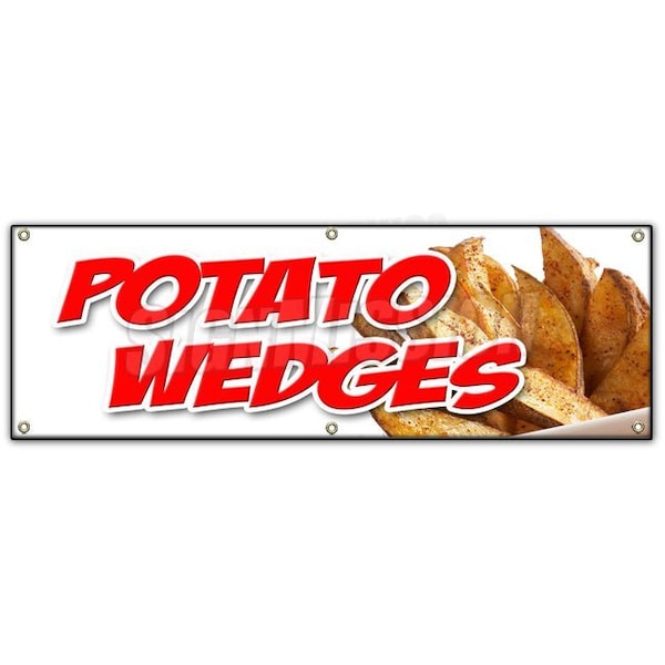 POTATO WEDGES BANNER SIGN fried baked idaho french fries flavored food